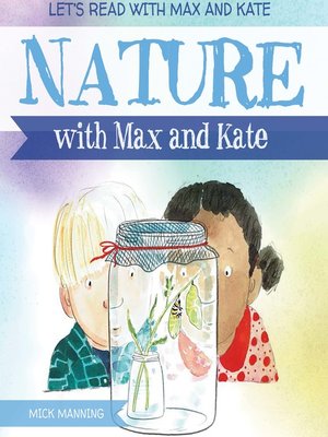 cover image of Nature with Max and Kate